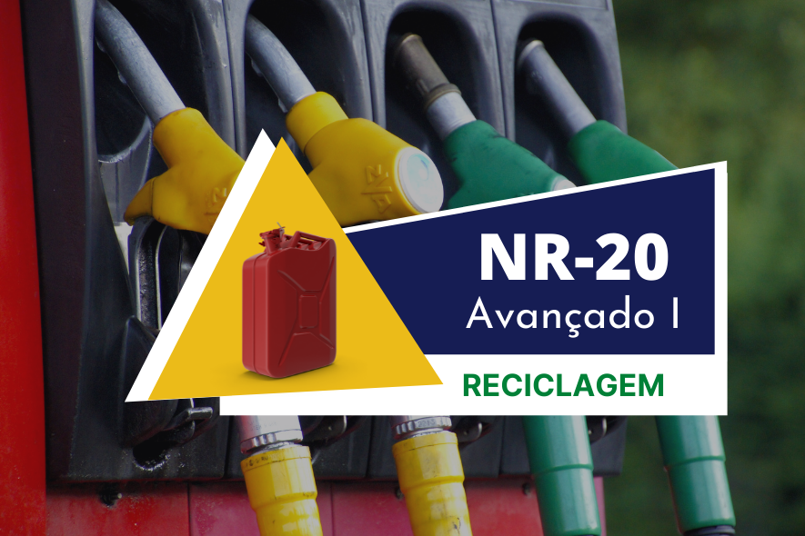 NR 20 – SEGURANÇA COM LÍQUIDOS E INFLAMÁVEIS – AVANÇADO I- RECICLAGEM